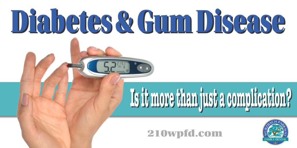 Diabetes & gum disease is it more than just a complication?