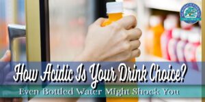 how acidic is your drink choice