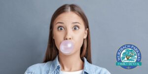 chewing gum san antonio dentist